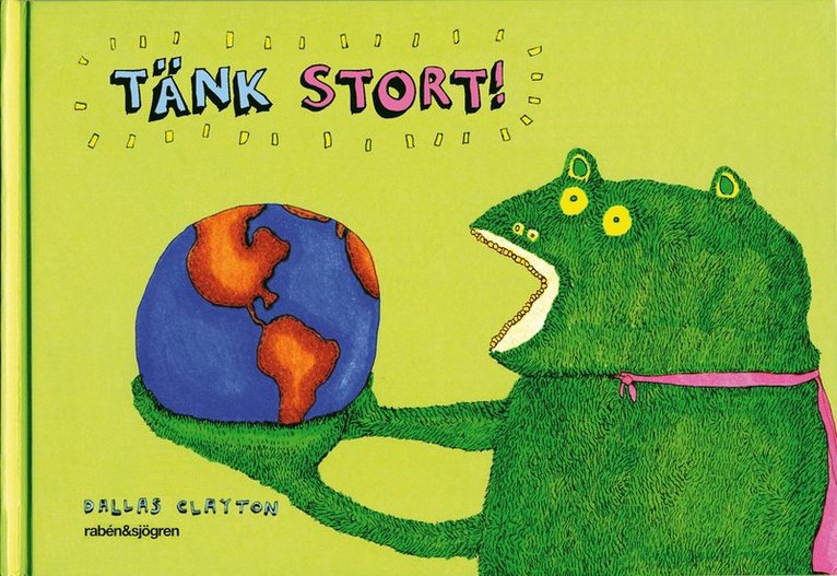 Dallas Clayton - Tänk stort!, Kartonnage