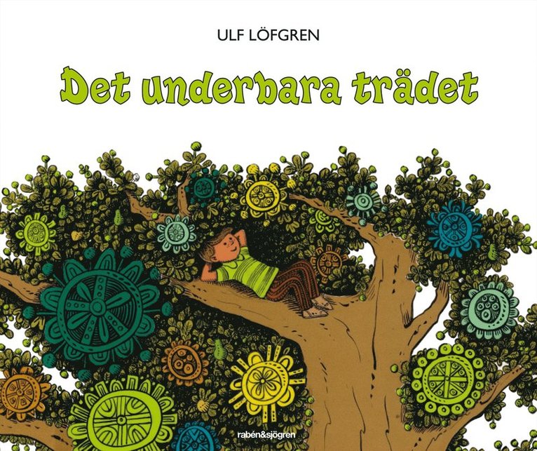 Ulf Löfgren - Det underbara trädet, Inbunden