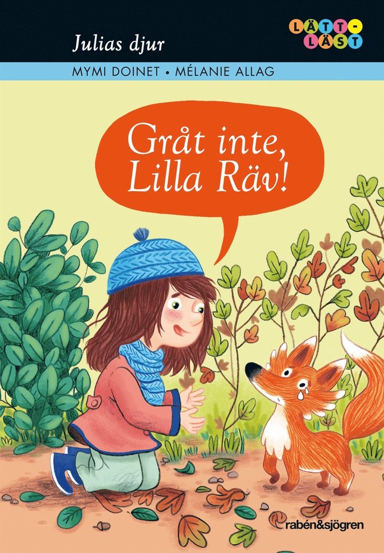 Julias djur. Gråt inte, Lilla Räv!