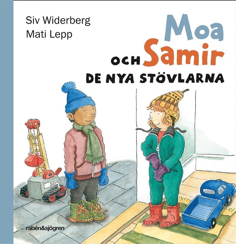 Siv Widerberg - Moa och Samir : de nya stövlarna, Inbunden