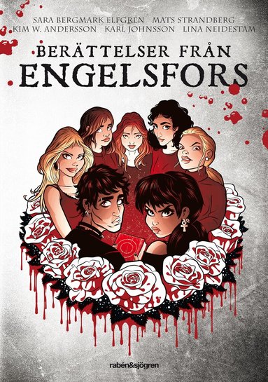 Sara Bergmark Elfgren, Mats Strandberg, Kim W. Andersson, Karl Johnsson, Lina Neidestam - Berättelser från Engelsfors, Häftad
