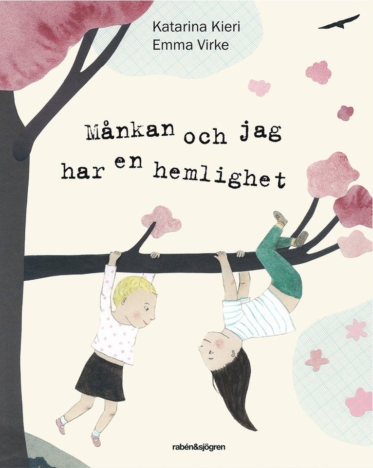 Månkan och jag har en hemlighet