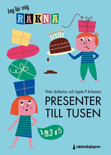 Peter Arrhenius - Presenter till tusen : jag lär mig räkna, Inbunden