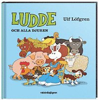 Ulf Löfgren - Ludde och alla djuren, Inbunden