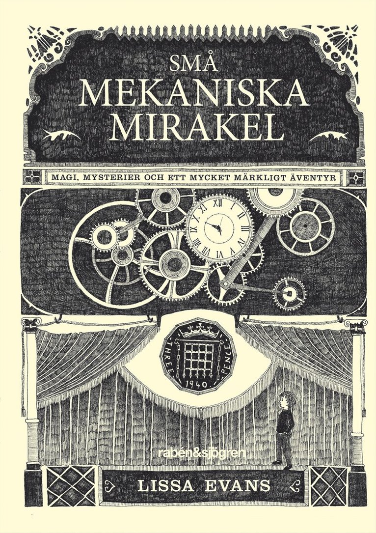 Lissa Evans - Små mekaniska mirakel : magi, mysterier och ett mycket märkligt äventyr, Kartonnage