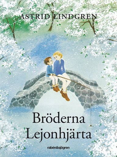 Astrid Lindgren - Bröderna Lejonhjärta, Inbunden