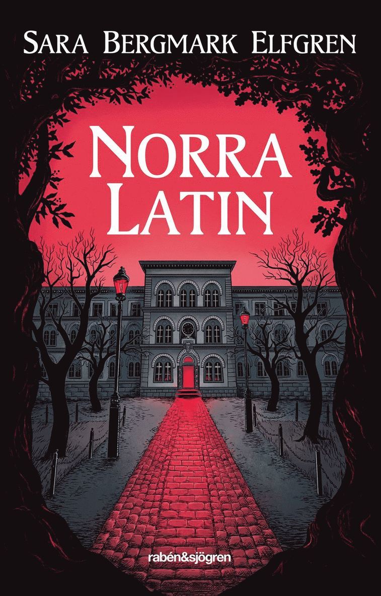 Sara Bergmark Elfgren - Norra Latin, Inbunden