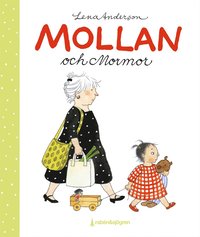 bokomslag Mollan och Mormor