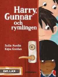 bokomslag Harry, Gunnar och rymlingen