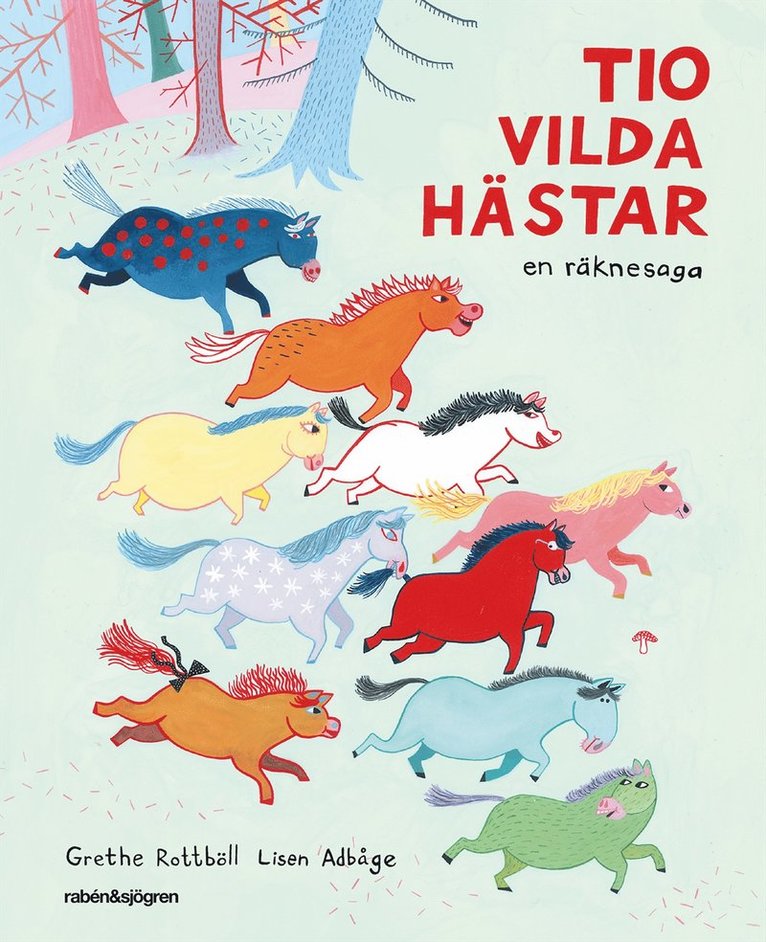 Tio vilda hästar : en räknesaga 1