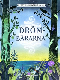 bokomslag Drömbärarna