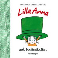 bokomslag Lilla Anna och trollerihatten