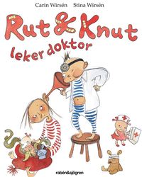 bokomslag Rut och Knut leker doktor