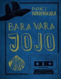 bokomslag Bara vara Jojo
