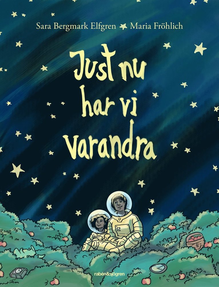 Just nu har vi varandra