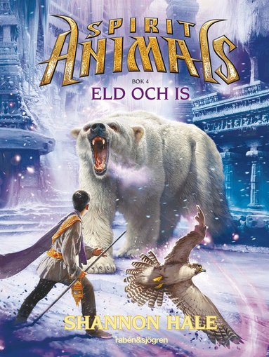Shannon Hale - Eld och is, Inbunden