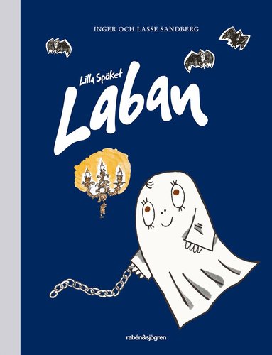 Inger Sandberg, Lasse Sandberg - Lilla spöket Laban, Inbunden
