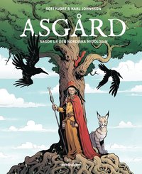 bokomslag Asgård : sagor ur den nordiska mytologin