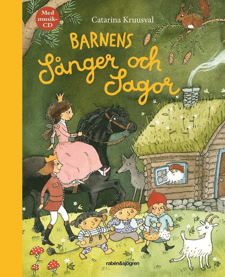 Catarina Kruusval - Barnens sånger och sagor, Inbunden