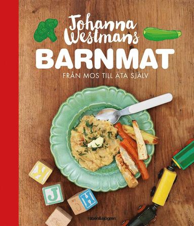 bokomslag Johanna Westmans Barnmat : Från mos till att äta själv
