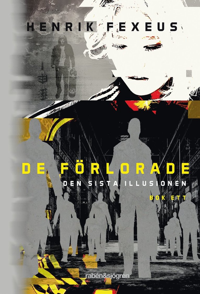 Henrik Fexeus - De förlorade, Inbunden