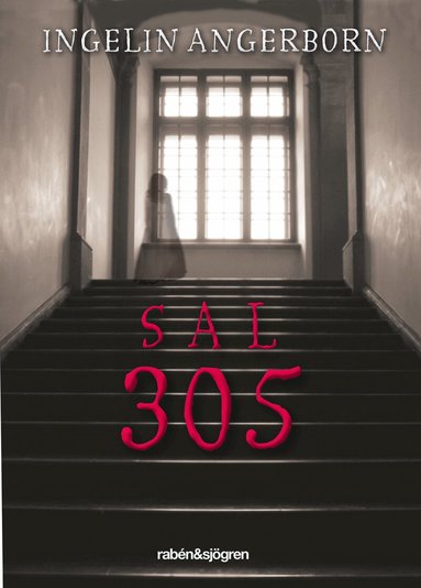 Ingelin Angerborn - Sal 305, Inbunden