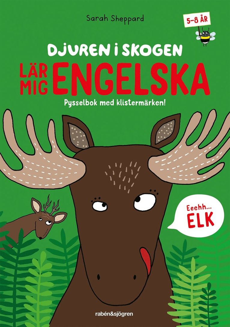 Sarah Sheppard - Djuren i skogen lär mig engelska : Pysselbok med klistermärken, Häftad