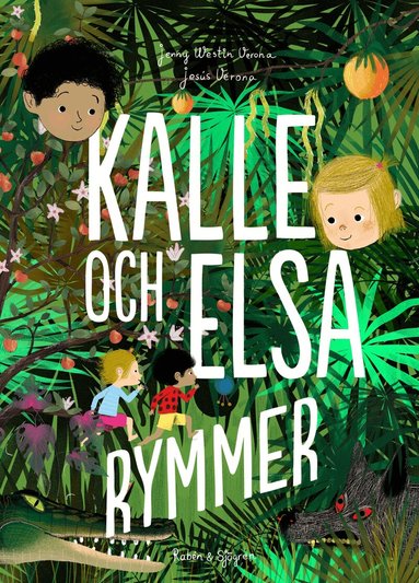 Jenny Westin Verona - Kalle och Elsa rymmer, Inbunden