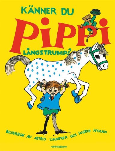 bokomslag Känner du Pippi Långstrump?