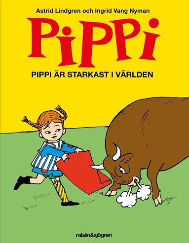 Astrid Lindgren, Ingrid Vang Nyman - Pippi är starkast i världen, Inbunden