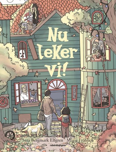 Sara Bergmark Elfgren - Nu leker vi!, Inbunden