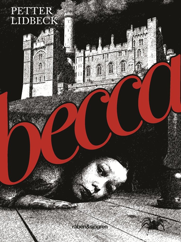 Petter Lidbeck - Becca, Inbunden