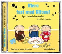 bokomslag Mera fest med Alfons! : Fyra utvalda berättelser