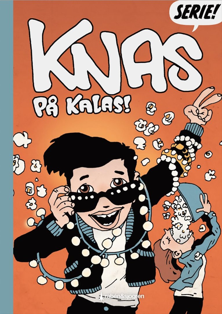 Fabian Göranson, Johanna Gustafsson, Johan Wanloo, Jan Kustfält - Knas på kalas!, Häftad