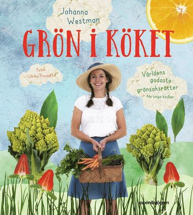 bokomslag Grön i köket : världens godaste grönsaksrätter för unga kockar