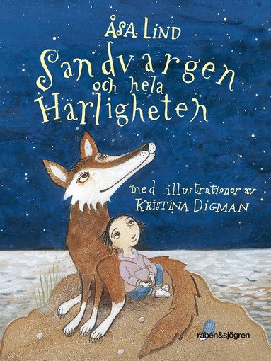 Åsa Lind - Sandvargen och hela härligheten, Inbunden