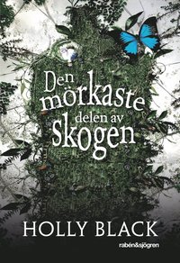 bokomslag Den mörkaste delen av skogen
