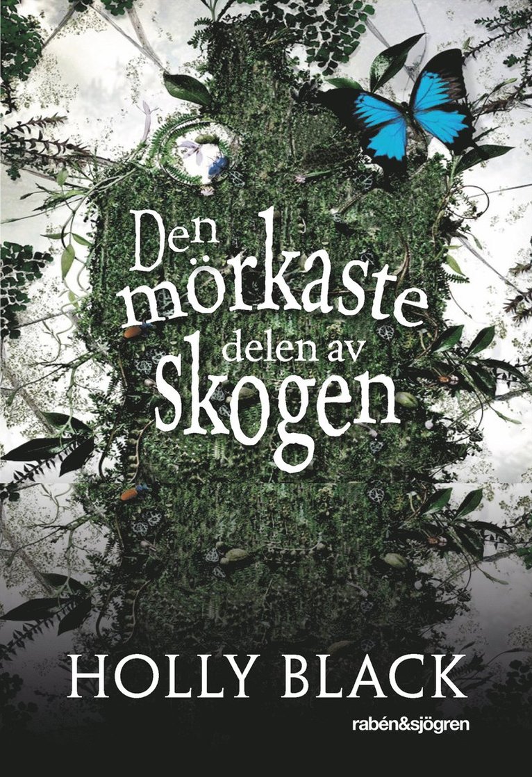 Holly Black - Den mörkaste delen av skogen, Inbunden
