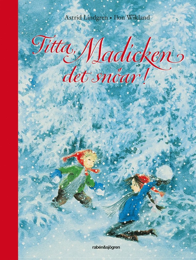 Astrid Lindgren - Titta, Madicken det snöar!, Inbunden