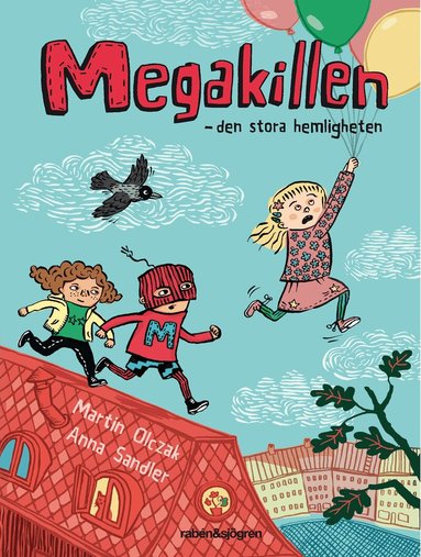 Martin Olczak - Megakillen. Den stora hemligheten, Inbunden