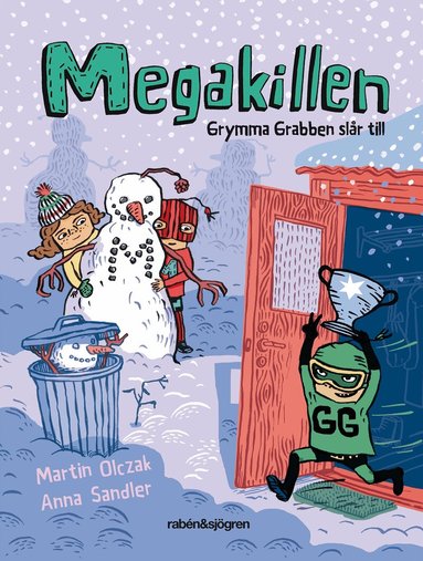 Martin Olczak - Megakillen. Grymma grabben slår till, Inbunden