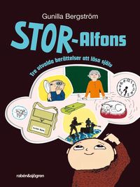 bokomslag Stor-Alfons. Tre utvalda berättelser om att läsa själv