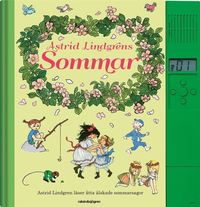 bokomslag Astrid Lindgrens Sommar : Astrid Lindgren läser åtta älskade sommarsagor