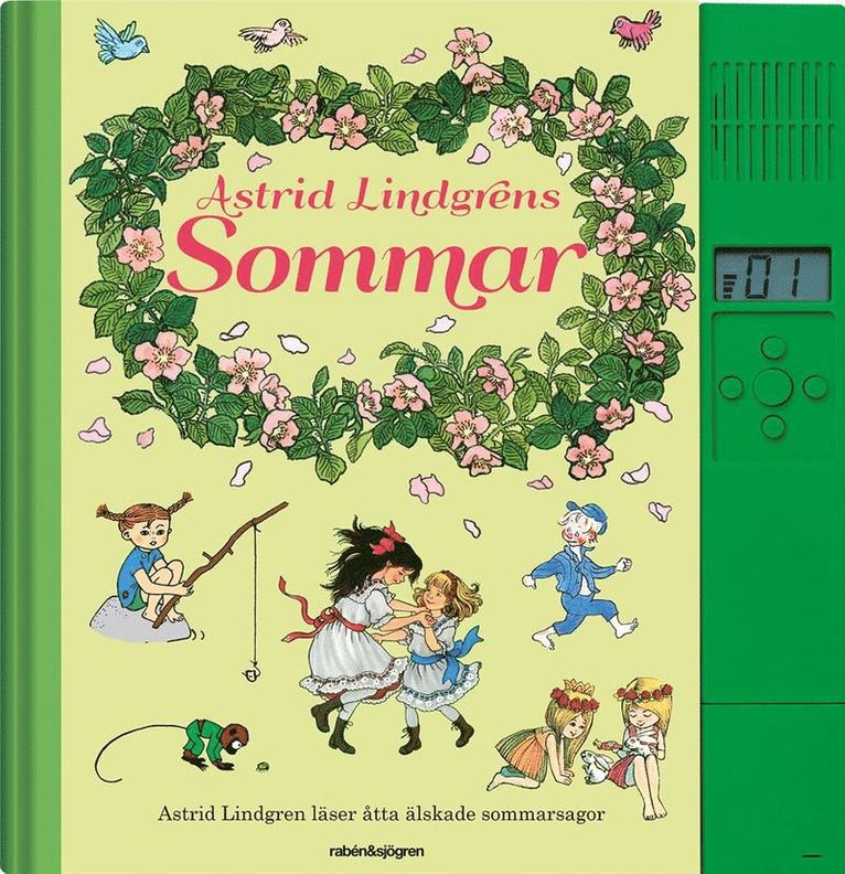 Astrid Lindgrens Sommar : Astrid Lindgren läser åtta älskade sommarsagor, Inbunden