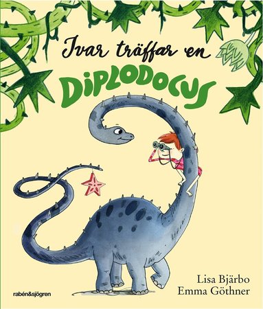 Lisa Bjärbo, Emma Göthner - Ivar träffar en diplodocus, Inbunden