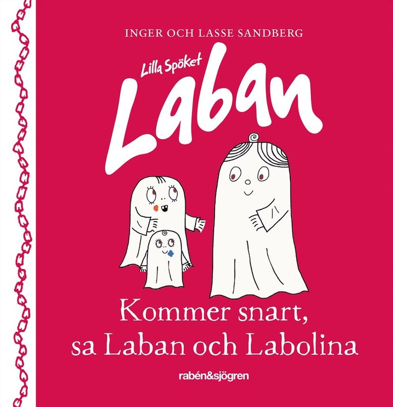 Kommer snart, sa Laban och Labolina 1