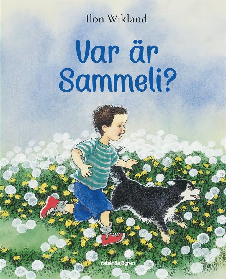 Ilon Wikland - Var är Sammeli?, Inbunden