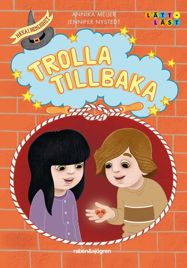 Annika Meijer - Trolla tillbaka, Inbunden