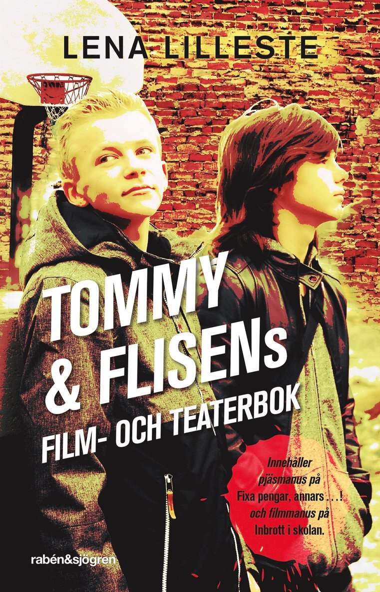 Lena Lilleste - Tommy & Flisens film- och teaterbok, Inbunden