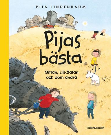 bokomslag Pijas bästa : Gittan, Lill-Zlatan och dom andra